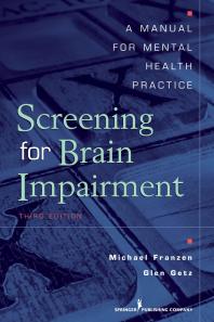 Screening For Brain Impairment A Manual For Mental Health Practice Third Edition 3rd Edition Glen E Getz
