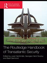 The Routledge Handbook Of Transatlantic Security 1st Edition Jussi Hanhimki Georgeshenri Soutou Basil Germond