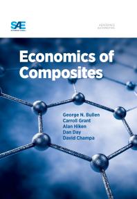 Economics Of Composites 1st Edition George Bullen Dan Day David Champa Alan Hiken Carroll Grant