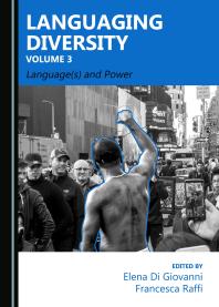 Languaging Diversity Volume 3 Languages And Power 1st Edition Elena Di Giovanni Francesca Raffi
