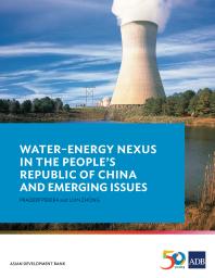 Waterenergy Nexus In The Peoples Republic Of China And Emerging Issues 1st Edition Pradeep Perera Lijin Zhong