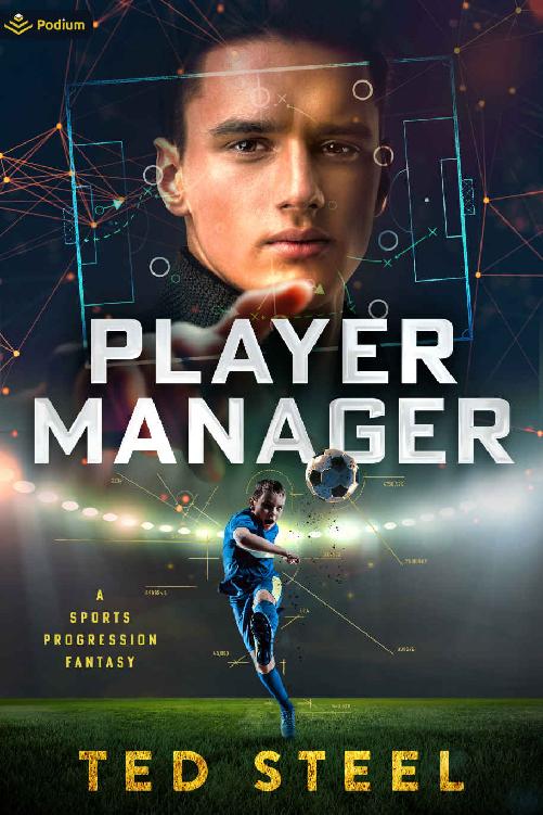 Player Manager A Sports Progression Fantasy Ted Steel