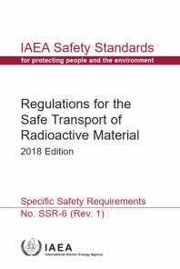 Regulations For The Safe Transport Of Radioactive Material 2018th Edition Iaea