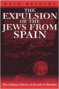 The Expulsion Of The Jews From Spain 1st Edition Haim Beinart Jeffrey M Green
