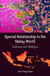 Special Relationship In The Malay World 1st Edition Ying Chan
