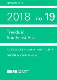 Agriculture In Johor Whats Left 1st Edition Geoffrey Kevin Pakiam