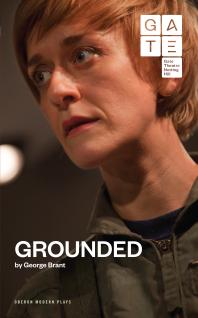 Grounded George Brant