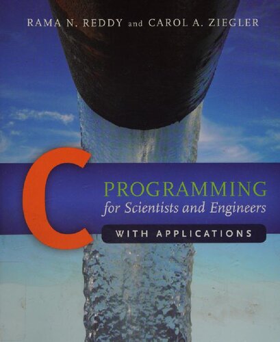 C Programming For Scientists And Engineers With Applications 1st Edition Rama Reddy