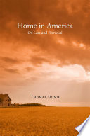 Home In America On Loss And Retrieval Thomas Dumm