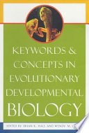Keywords And Concepts In Evolutionary Developmental Biology Brian K Hall