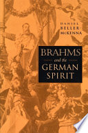 Brahms And The German Spirit Daniel Bellermckenna
