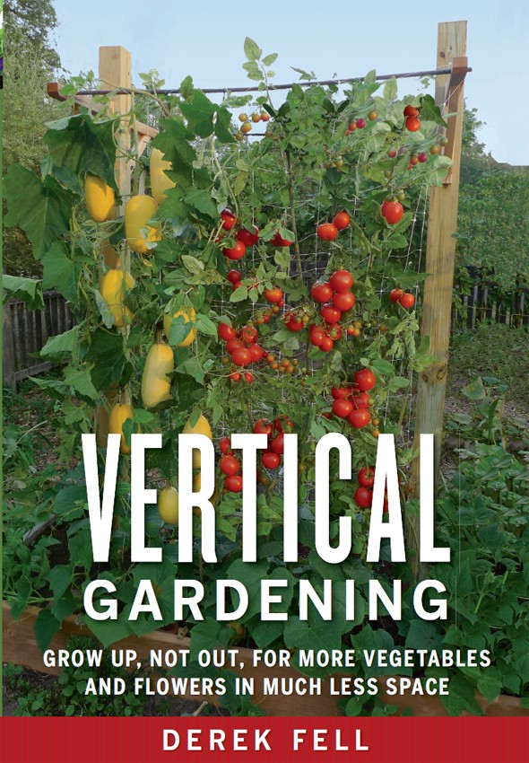 Vertical Gardening Derek Fell