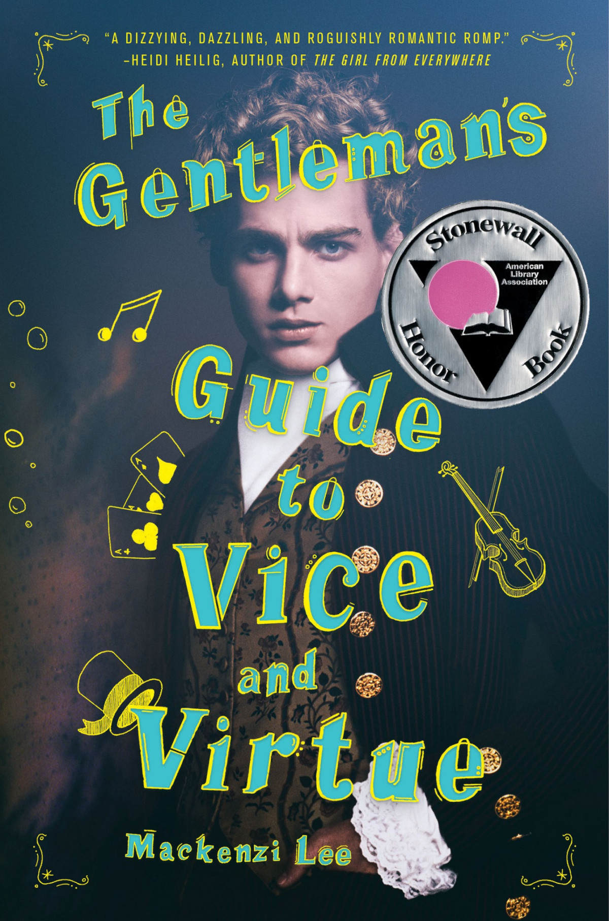 The Gentlemans Guide To Vice And Virtue Mackenzi Lee