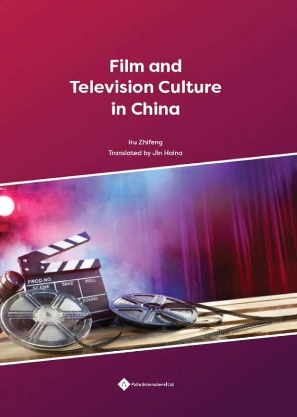 Film And Television Culture In China Zhifeng Hu Haina Jin