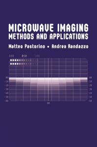 Microwave Imaging Methods And Applications 1st Edition Matteo Pastorino Andrea Randazzo