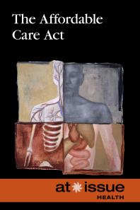 The Affordable Care Act 1st Edition Tamara Thompson
