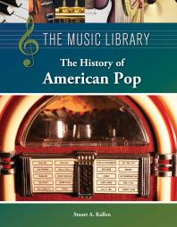 The History Of American Pop 1st Edition Stuart A Kallen