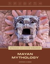Mayan Mythology 1st Edition Stephen Currie