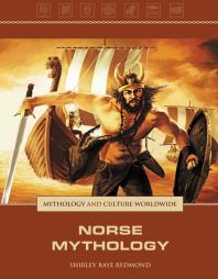 Norse Mythology 1st Edition Shirley Raye Redmond