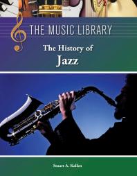 The History Of Jazz 1st Edition Stuart A Kallen