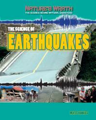 The Science Of Earthquakes 1st Edition Matt Anniss
