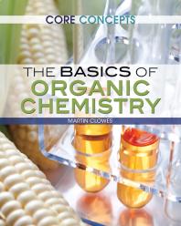 The Basics Of Organic Chemistry 1st Edition Martin Clowes