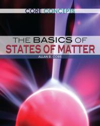 The Basics Of States Of Matter 1st Edition Allan B Cobb