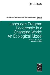 Language Program Leadership In A Changing World An Ecological Model 1st Edition Martha Pennington Barbara Hoekje