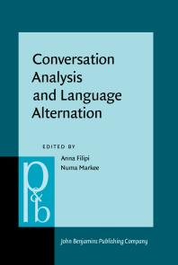 Conversation Analysis And Language Alternation Capturing Transitions In The Classroom 1st Edition Anna Filipi Numa Markee