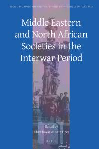 Middle Eastern And North African Societies In The Interwar Period 1st Edition Kate Fleet Ebru Boyar