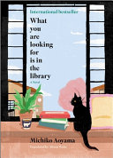 What You Are Looking For Is In The Library Michiko Aoyama