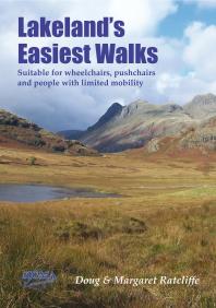 Lakelands Easiest Walks Suitable For Wheelchairs Pushchairs And People With Limited Mobility 1st Edition Doug Ratcliffe Margaret Ratcliffe