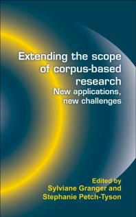 Extending The Scope Of Corpusbased Research New Applications New Challenges 1st Edition Sylviane Granger Stephanie Petchtyson