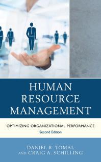 Human Resource Management Optimizing Organizational Performance 2nd Edition Daniel R Tomal Craig A Schilling