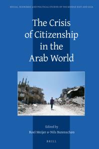 The Crisis Of Citizenship In The Arab World 1st Edition Roel Meijer Nils Butenschn