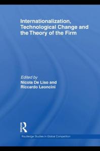 Internationalization Technological Change And The Theory Of The Firm 1st Edition Nicola De Liso Riccardo Leoncini