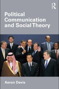 Political Communication And Social Theory 1st Edition Aeron Davis