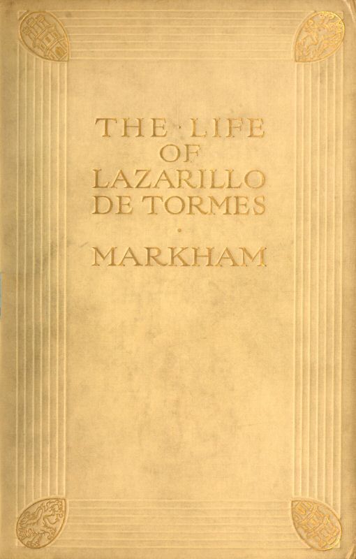 The Life Of Lazarillo De Tormes Sir Clements R Markham