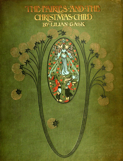 The Fairies And The Christmas Child Lilian Gask