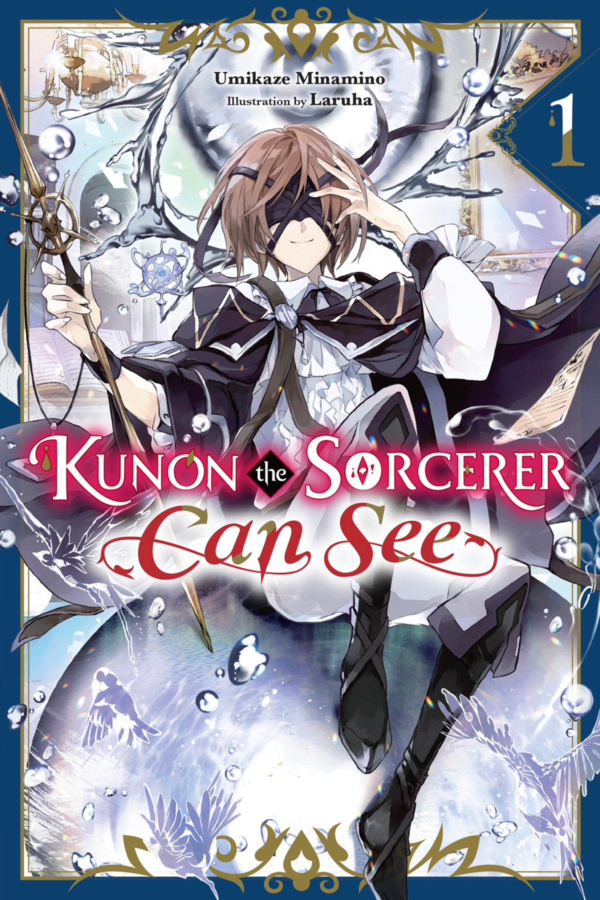 Kunon The Sorcerer Can See Vol 1 Umikaze Minamino And Laruha