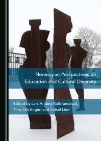 Norwegian Perspectives On Education And Cultural Diversity 1st Edition Thor Ola Engen Lars Anders Kulbrandstad Sidsel Lied