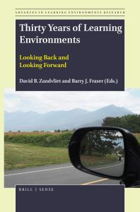 Thirty Years Of Learning Environments Looking Back And Looking Forward 1st Edition David B Zandvliet Barry Fraser