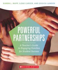 Powerful Partnerships A Teachers Guide To Engaging Families For Student Success 1st Edition Karen Mapp Ilene Carver Jessica Lander