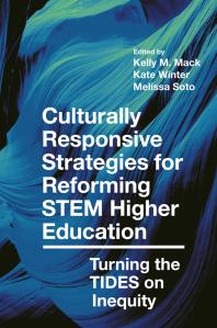 Culturally Responsive Strategies For Reforming Stem Higher Education Turning The Tides On Inequity 1st Edition Kelly M Mack Kate Winter Melissa Soto