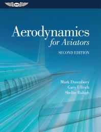 Aerodynamics For Aviators 1st Edition Mark Dusenbury Gary Ullrich Shelby Balogh