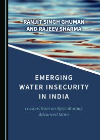 Emerging Water Insecurity In India Lessons From An Agriculturally Advanced State 1st Edition Ranjit Singh Ghuman Rajeev Sharma