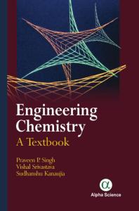 Engineering Chemistry 1st Edition Praveen P Srivastava Singh Vishal Kanaujia