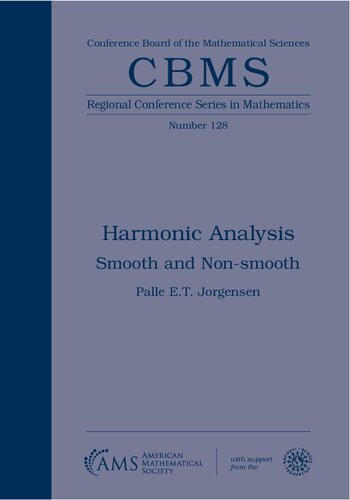 Harmonic Analysis Smooth And Nonsmooth Palle E E Jorgensen