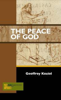 The Peace Of God 1st Edition Geoffrey Koziol