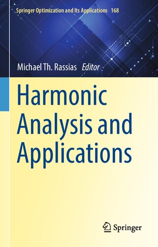 Harmonic Analysis And Applications 1st Ed 2021 Michael Th Rassias